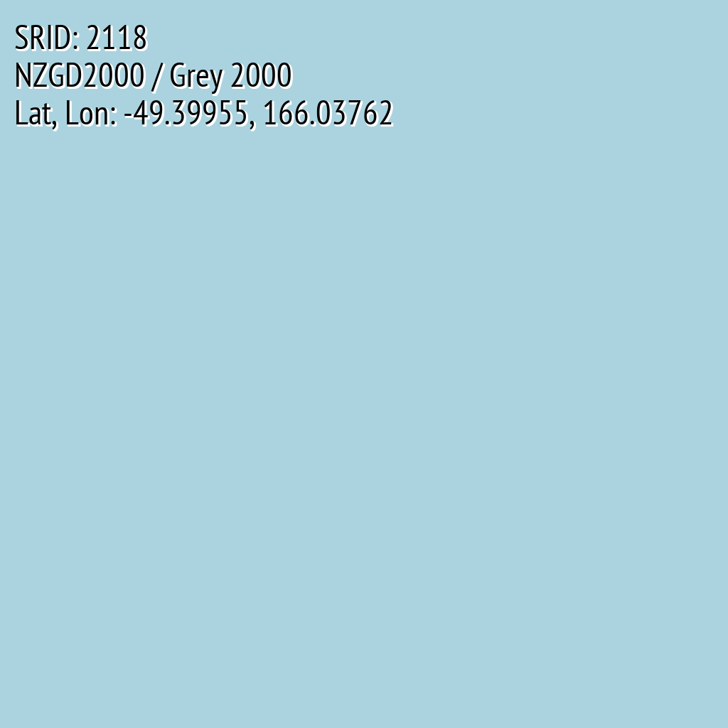 NZGD2000 / Grey 2000 (SRID: 2118, Lat, Lon: -49.39955, 166.03762)