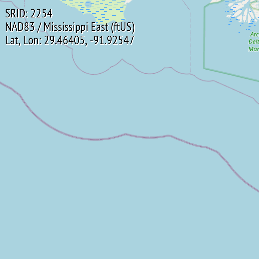 NAD83 / Mississippi East (ftUS) (SRID: 2254, Lat, Lon: 29.46405, -91.92547)
