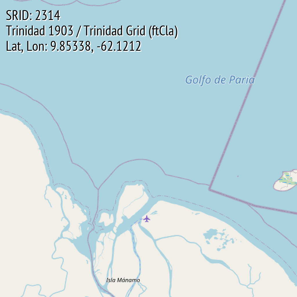 Trinidad 1903 / Trinidad Grid (ftCla) (SRID: 2314, Lat, Lon: 9.85338, -62.1212)