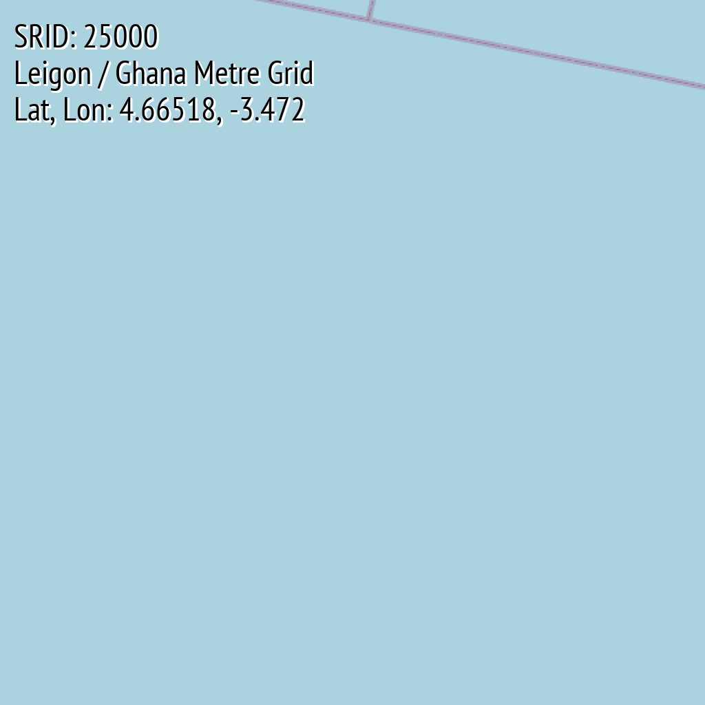 Leigon / Ghana Metre Grid (SRID: 25000, Lat, Lon: 4.66518, -3.472)