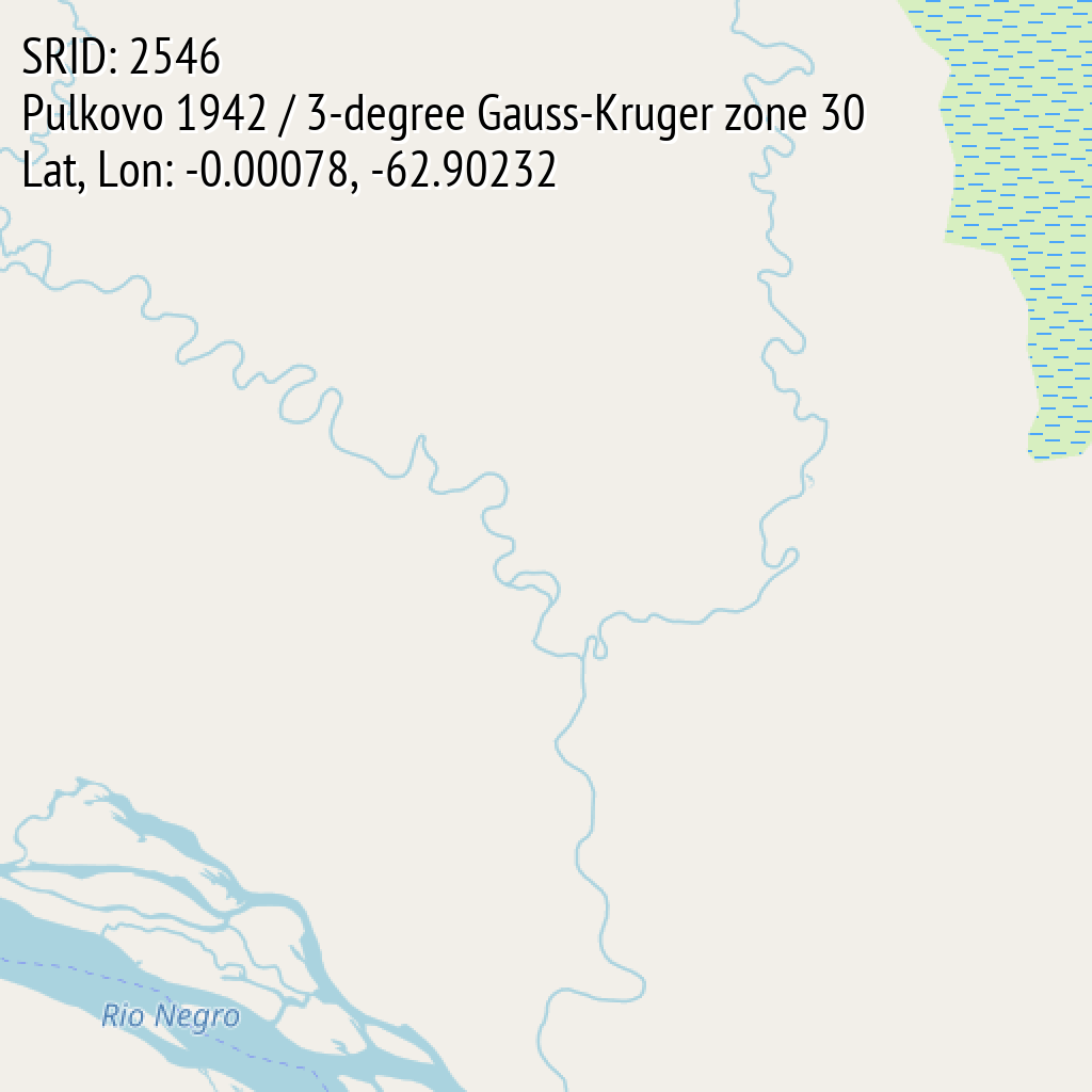 Pulkovo 1942 / 3-degree Gauss-Kruger zone 30 (SRID: 2546, Lat, Lon: -0.00078, -62.90232)