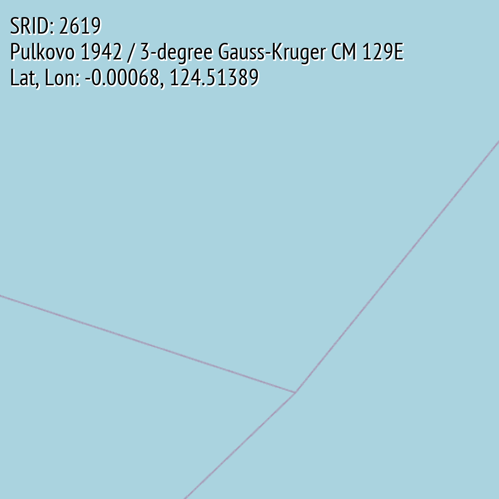 Pulkovo 1942 / 3-degree Gauss-Kruger CM 129E (SRID: 2619, Lat, Lon: -0.00068, 124.51389)