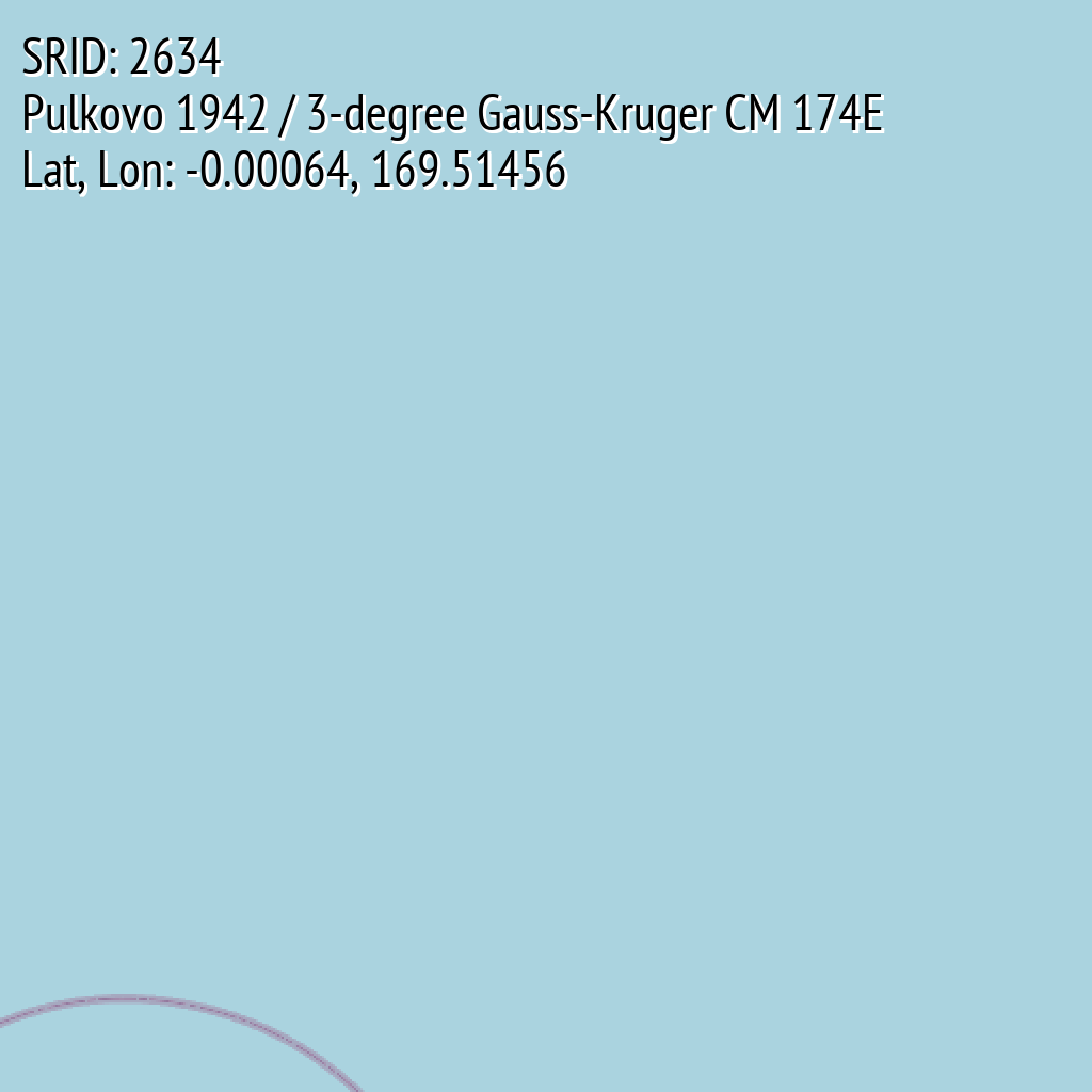 Pulkovo 1942 / 3-degree Gauss-Kruger CM 174E (SRID: 2634, Lat, Lon: -0.00064, 169.51456)