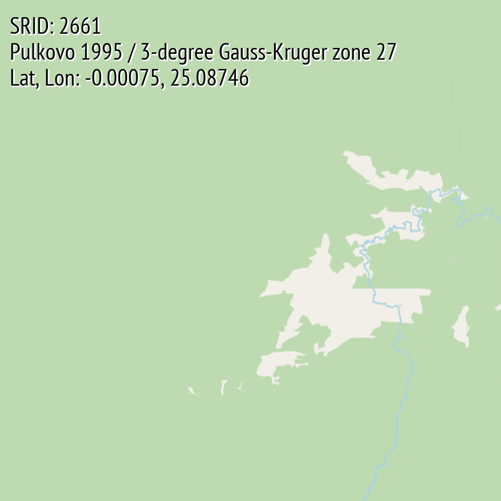 Pulkovo 1995 / 3-degree Gauss-Kruger zone 27 (SRID: 2661, Lat, Lon: -0.00075, 25.08746)