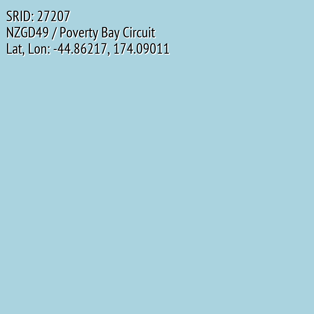 NZGD49 / Poverty Bay Circuit (SRID: 27207, Lat, Lon: -44.86217, 174.09011)