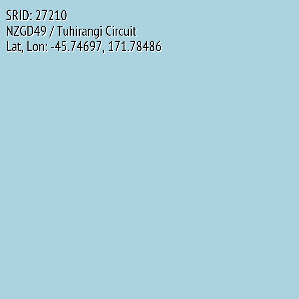 NZGD49 / Tuhirangi Circuit (SRID: 27210, Lat, Lon: -45.74697, 171.78486)