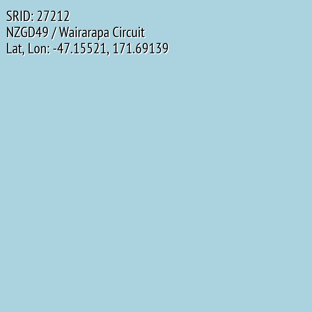 NZGD49 / Wairarapa Circuit (SRID: 27212, Lat, Lon: -47.15521, 171.69139)