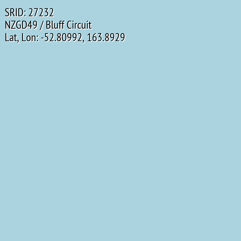 NZGD49 / Bluff Circuit (SRID: 27232, Lat, Lon: -52.80992, 163.8929)