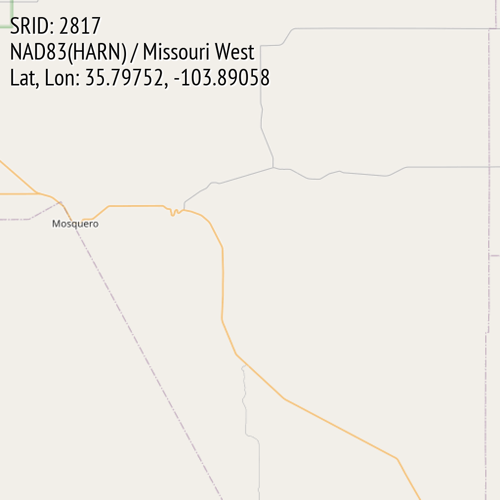 NAD83(HARN) / Missouri West (SRID: 2817, Lat, Lon: 35.79752, -103.89058)