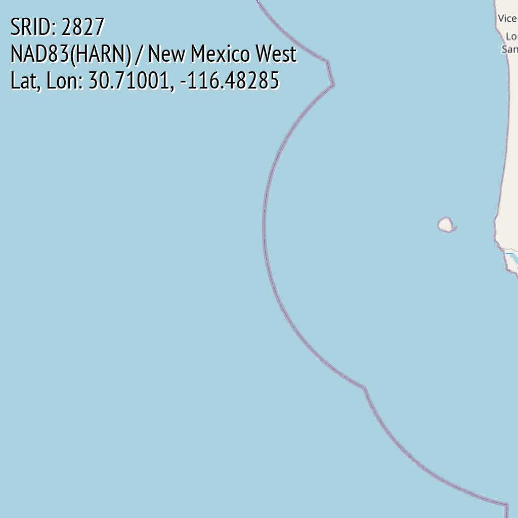 NAD83(HARN) / New Mexico West (SRID: 2827, Lat, Lon: 30.71001, -116.48285)