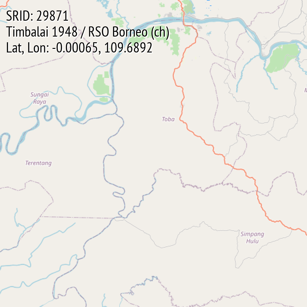 Timbalai 1948 / RSO Borneo (ch) (SRID: 29871, Lat, Lon: -0.00065, 109.6892)