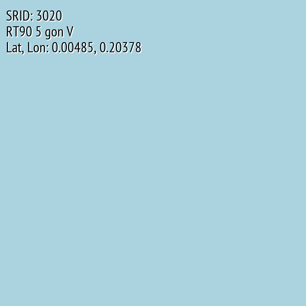 RT90 5 gon V (SRID: 3020, Lat, Lon: 0.00485, 0.20378)