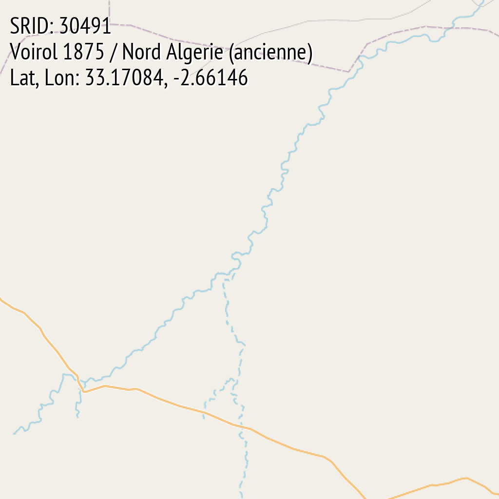 Voirol 1875 / Nord Algerie (ancienne) (SRID: 30491, Lat, Lon: 33.17084, -2.66146)