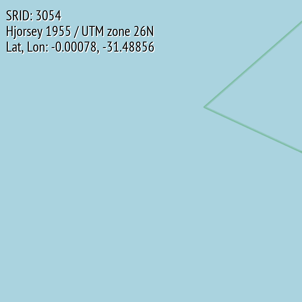 Hjorsey 1955 / UTM zone 26N (SRID: 3054, Lat, Lon: -0.00078, -31.48856)