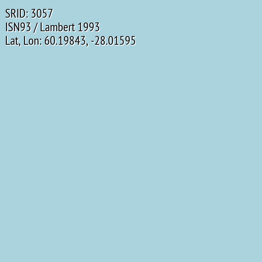 ISN93 / Lambert 1993 (SRID: 3057, Lat, Lon: 60.19843, -28.01595)