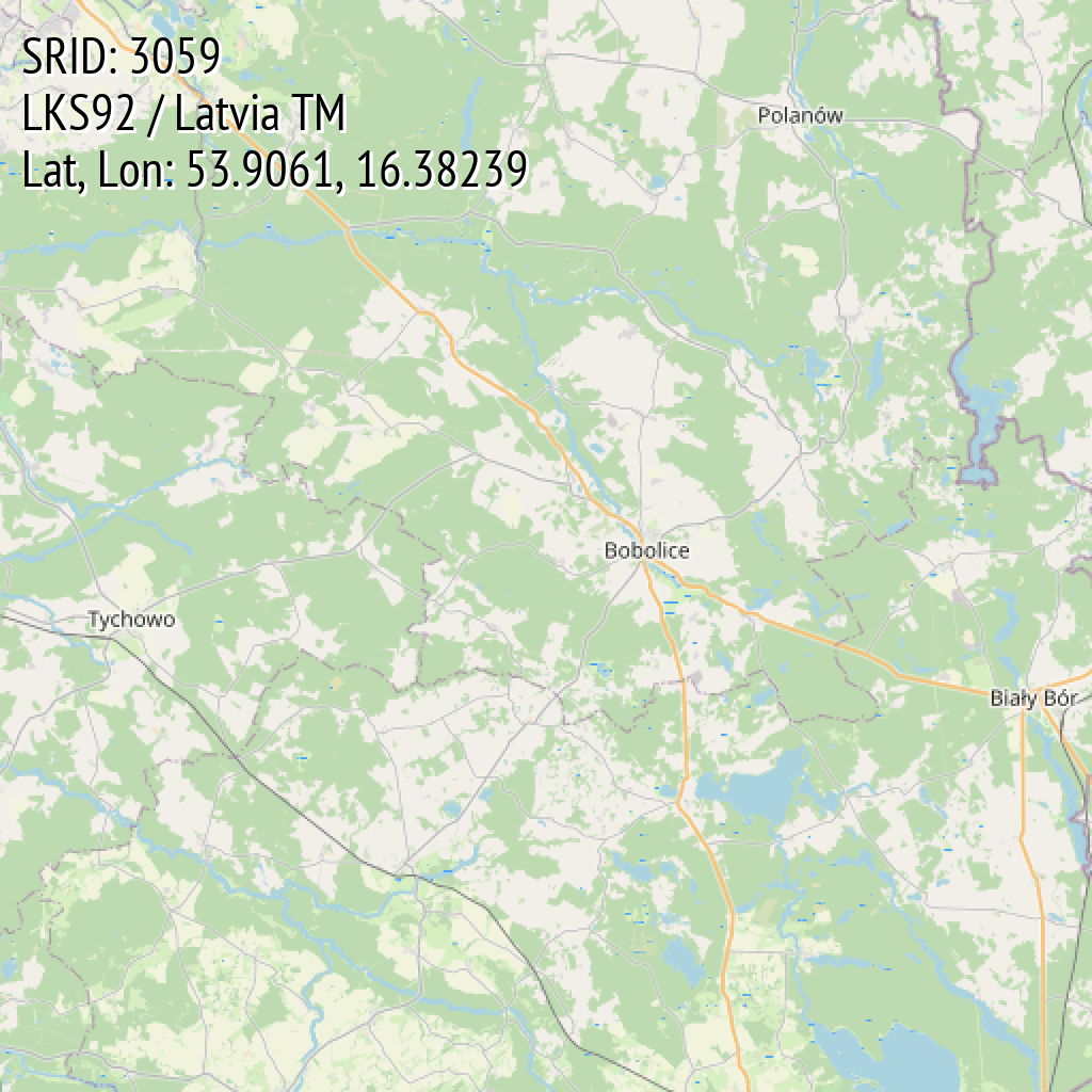 LKS92 / Latvia TM (SRID: 3059, Lat, Lon: 53.9061, 16.38239)