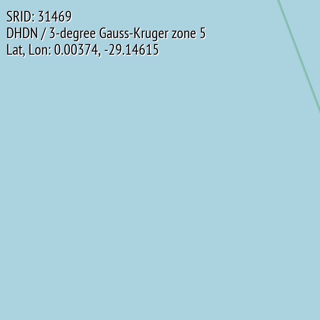 DHDN / 3-degree Gauss-Kruger zone 5 (SRID: 31469, Lat, Lon: 0.00374, -29.14615)