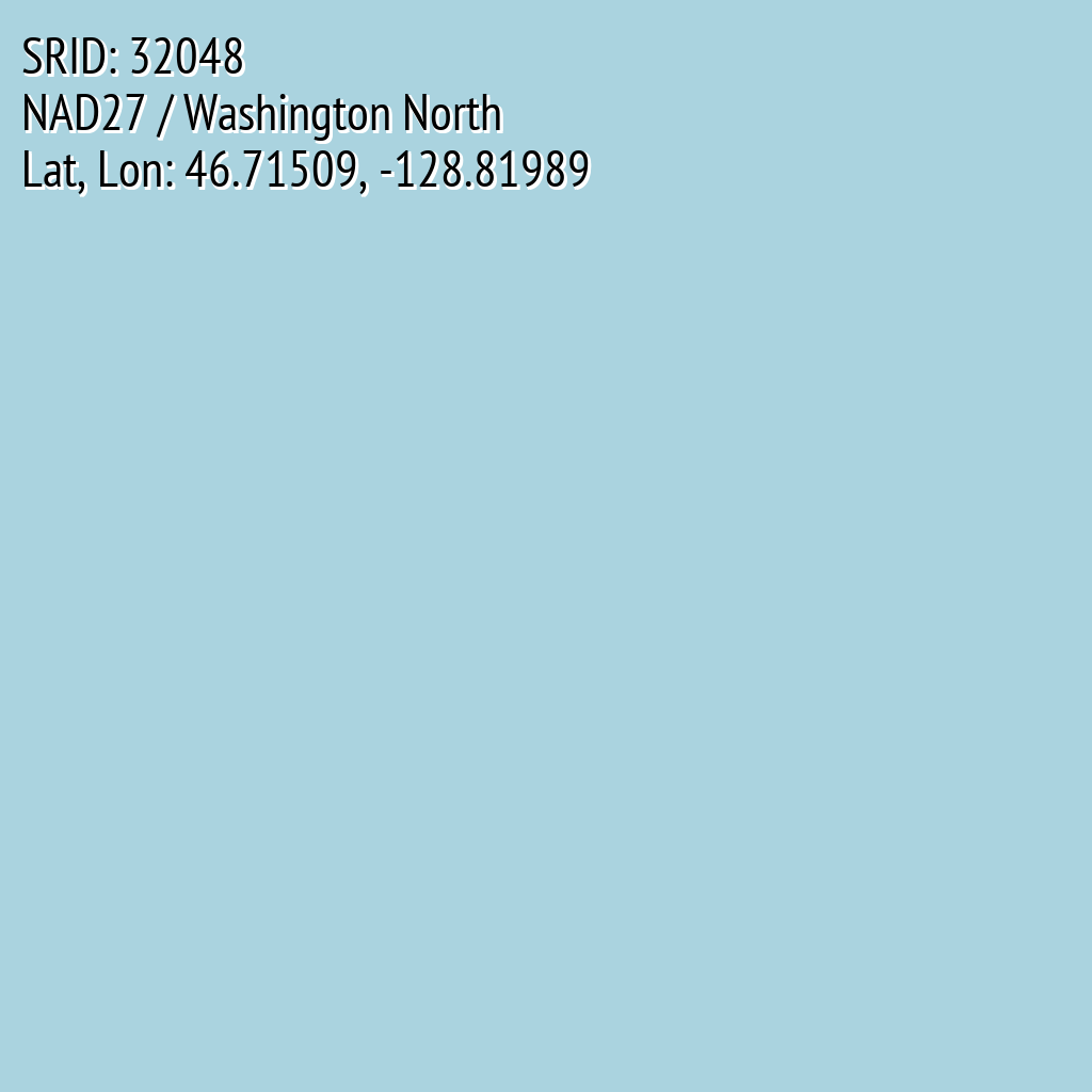 NAD27 / Washington North (SRID: 32048, Lat, Lon: 46.71509, -128.81989)