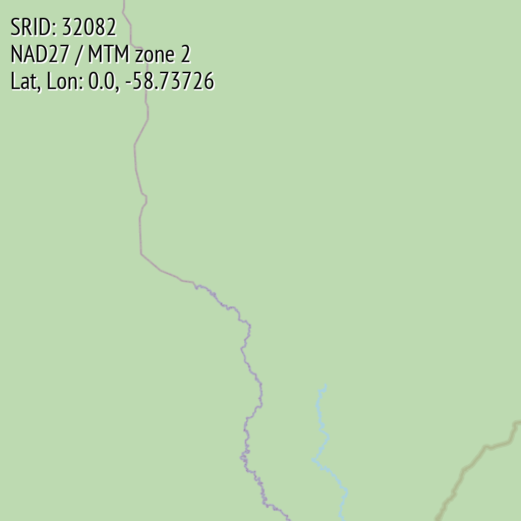 NAD27 / MTM zone 2 (SRID: 32082, Lat, Lon: 0.0, -58.73726)