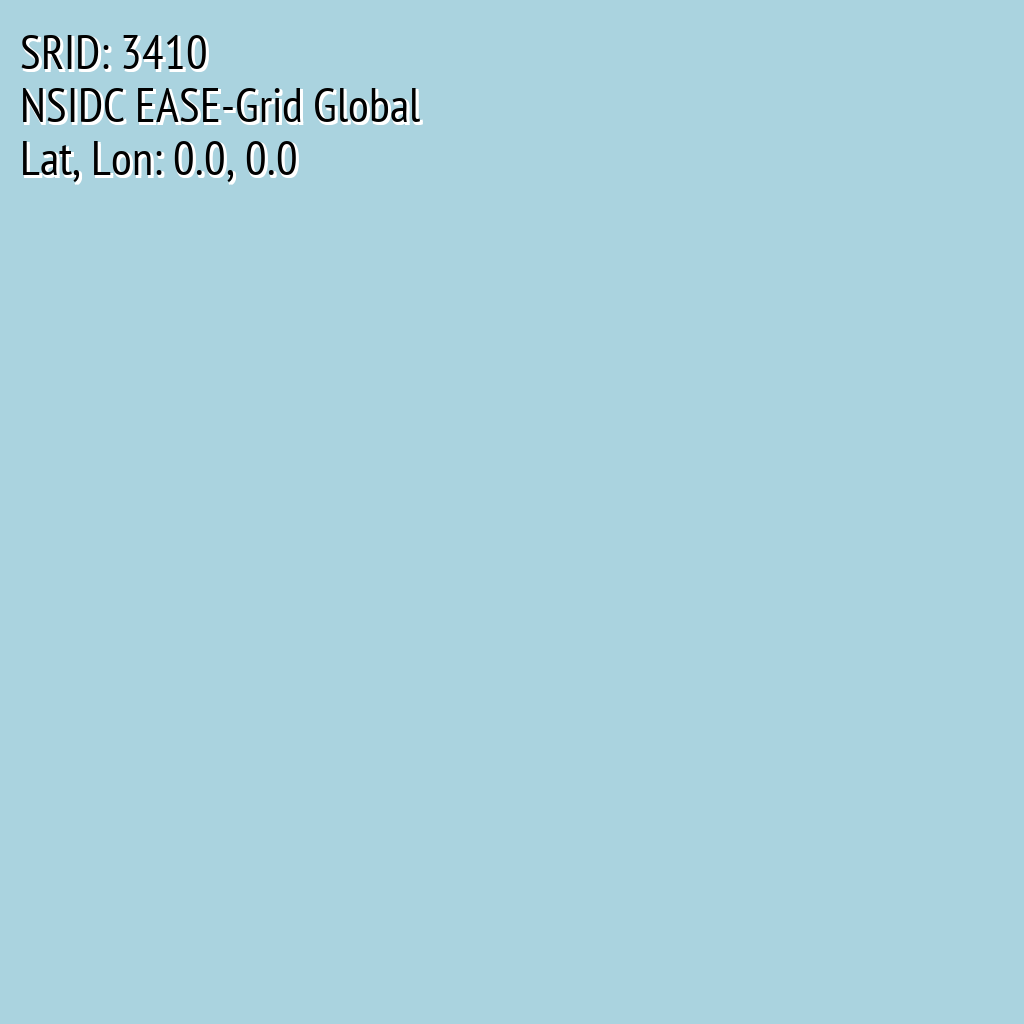 NSIDC EASE-Grid Global (SRID: 3410, Lat, Lon: 0.0, 0.0)