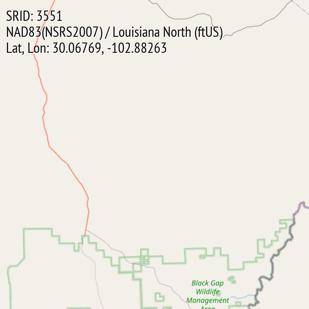 NAD83(NSRS2007) / Louisiana North (ftUS) (SRID: 3551, Lat, Lon: 30.06769, -102.88263)