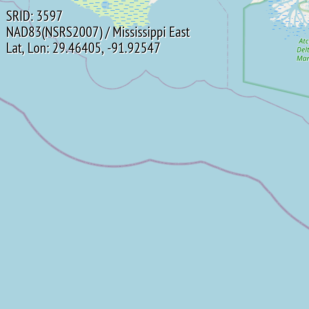 NAD83(NSRS2007) / Mississippi East (SRID: 3597, Lat, Lon: 29.46405, -91.92547)