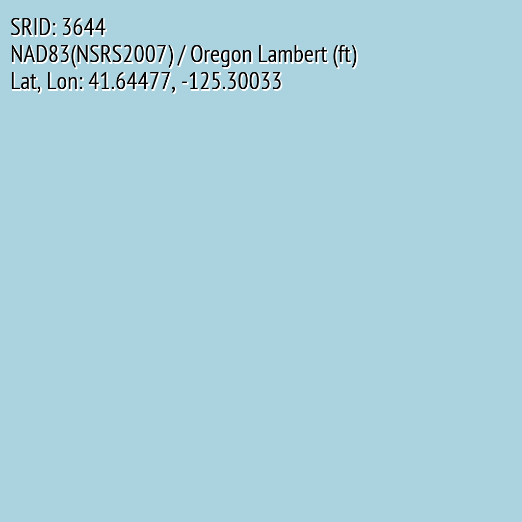 NAD83(NSRS2007) / Oregon Lambert (ft) (SRID: 3644, Lat, Lon: 41.64477, -125.30033)