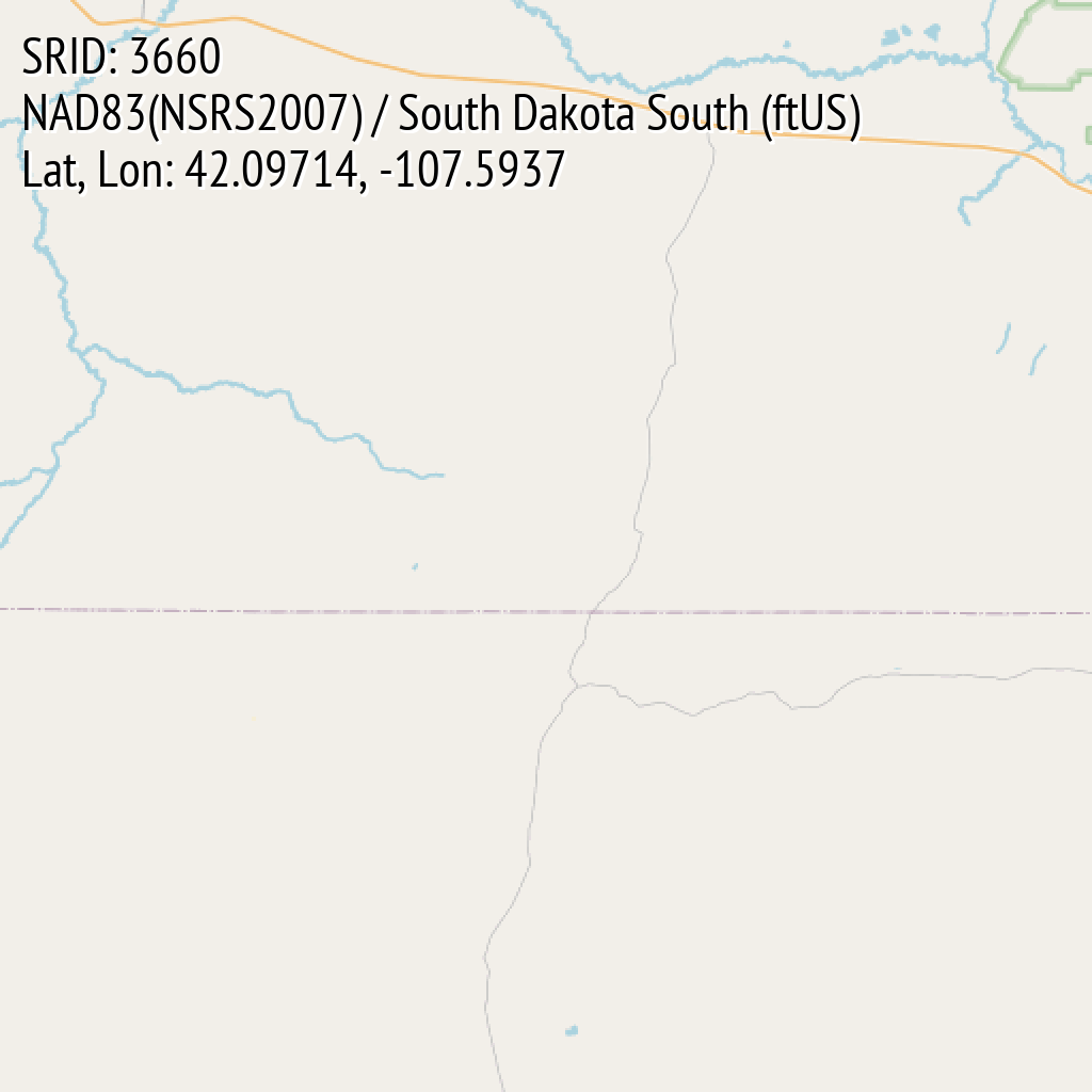 NAD83(NSRS2007) / South Dakota South (ftUS) (SRID: 3660, Lat, Lon: 42.09714, -107.5937)