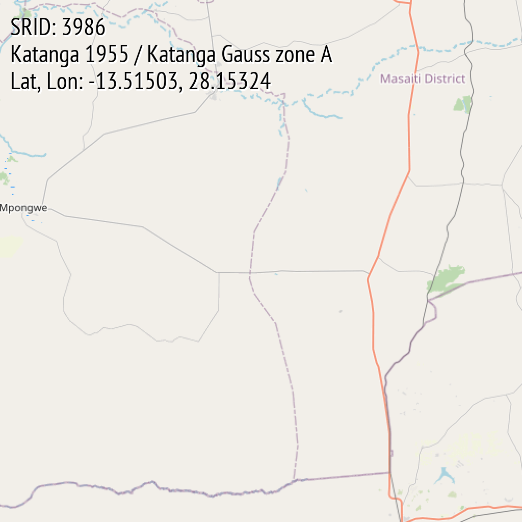 Katanga 1955 / Katanga Gauss zone A (SRID: 3986, Lat, Lon: -13.51503, 28.15324)